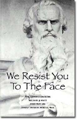 We Resist You to the Face